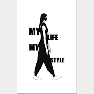 My life, my style Posters and Art